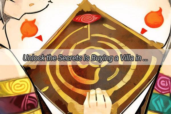 Unlock the Secrets Is Buying a Villa in This City Really a Windfall for Your Feng Shui